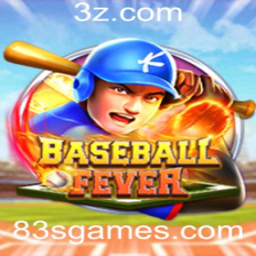 Explore o Mundo de BaseballFever: Um Mergulho no Jogo 83s.game